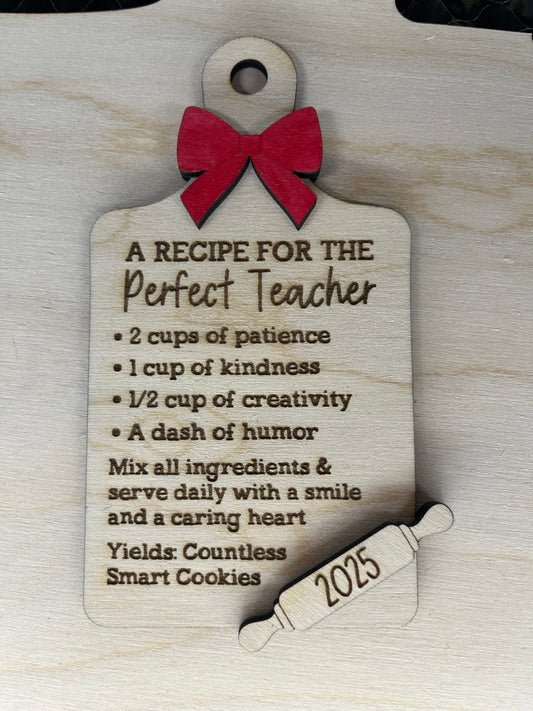 “A Recipe for the Perfect Teacher” Engraved Wooden Ornament – 2025 Edition